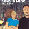 Un Diamant sous la Lune Tome 1