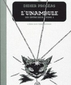 L'Unambule Tome 1