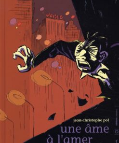 Une âme à l'amer Tome 3