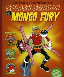 Une Aventure Intersidérante de Splash Gordon dans Mongo Fury