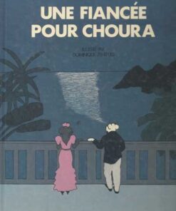 Une fiancée pour Choura