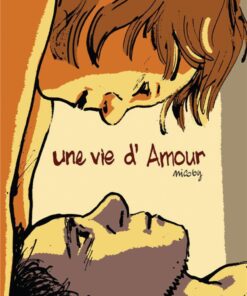 Une vie d'amour