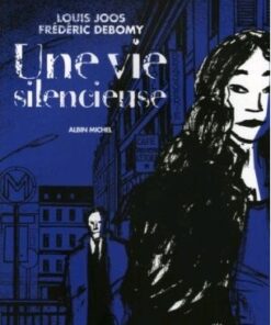 Une vie silencieuse