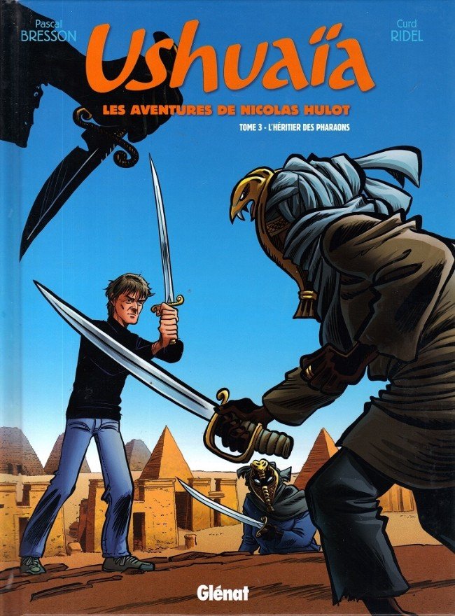 Ushuaïa - Les aventures de Nicolas Hulot Tome 3
