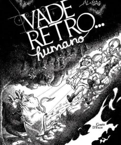 Vade retro... humano