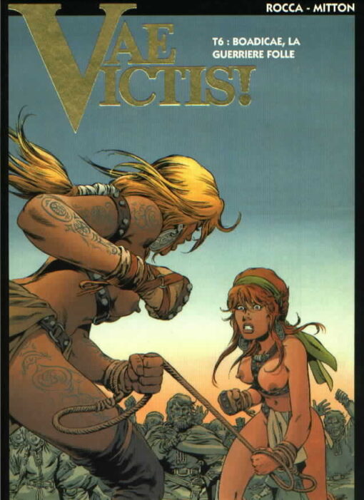 Vae Victis ! Tome 6