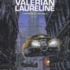 Valérian et Laureline - L'intégrale Volume 6
