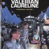 Valérian et Laureline - L'intégrale Volume 6