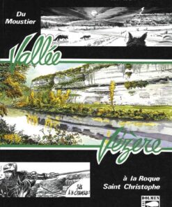 Vallée Vézère Tome 1