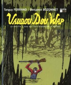 Vaudou Dou Wap Tome 1