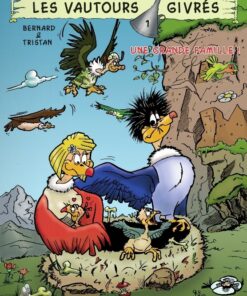 Les vautours givrés Tome 1