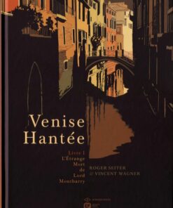 Venise hantée Tome 1