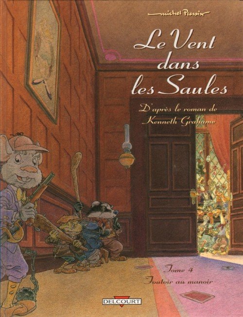 Le Vent dans les Saules Tome 4
