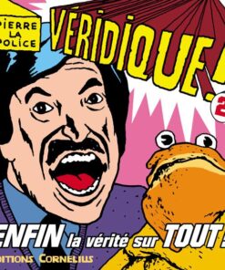 Véridique Tome 2