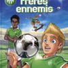 Les Verts Tome 1