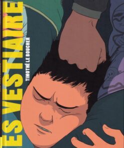 Les Vestiaires Tome 1