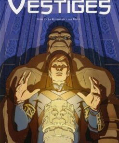 Vestiges Tome 1