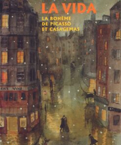 La Vida, la bohème de Pisasso et Casagemas