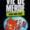 Vie de merde Tome 4