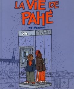 La Vie de Pahé Tome 2