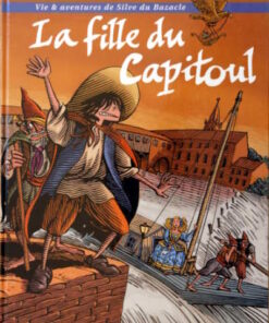 Vie et aventures de Sylve du Bazacle