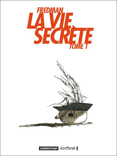 La Vie secrète Tome 1