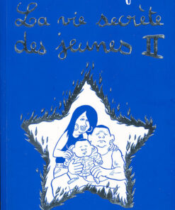 La Vie secrète des jeunes II