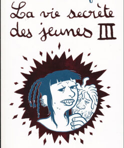 La Vie secrète des jeunes III