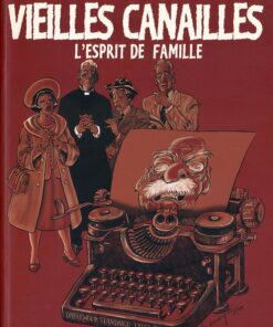 Vieilles canailles Tome 1