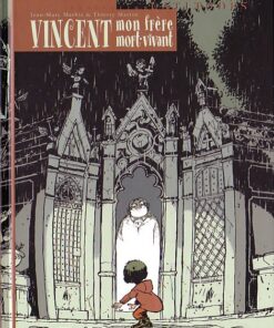 Vincent, mon frère mort-vivant - Au pays des Ombres