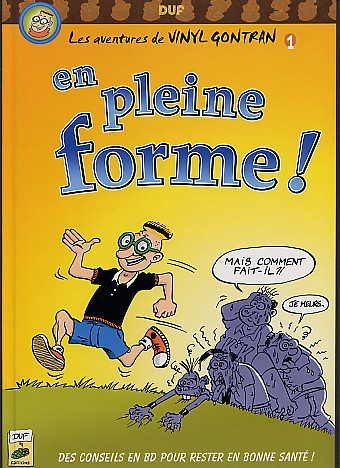 Les aventures de Vinyl Gontran Tome 1