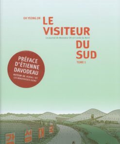 Le Visiteur du sud Tome 1