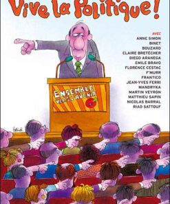 Vive la politique !