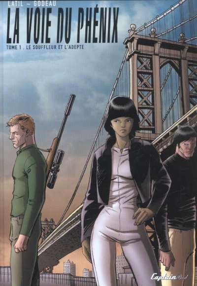 La Voie du Phénix Tome 1