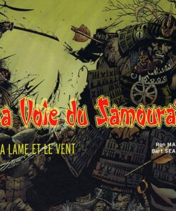 La Voie du Samouraï Tome 1