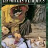 Les Voleurs d'Empires Tome 2 Les Voleurs d'Empires Tome 2