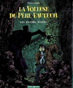 La Voleuse du père-fauteuil Tome 2