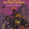 La Voleuse du père-fauteuil Tome 2