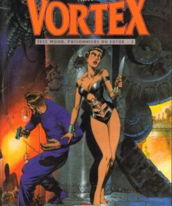 Vortex Tess Wood, prisonnière du futur 2