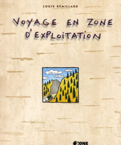 Voyage en zone d'exploitation