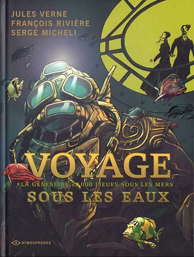 Voyage sous les eaux Tome 1