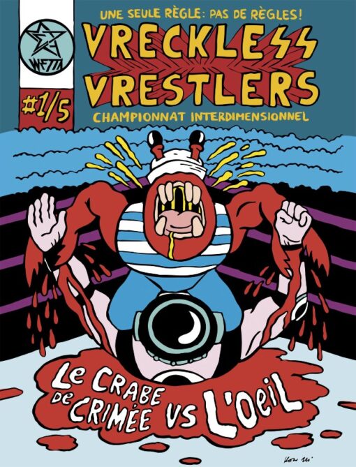 Vreckless Vrestlers Tome 1
