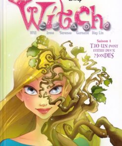W.I.T.C.H. Tome 10