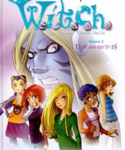 W.I.T.C.H. Tome 1