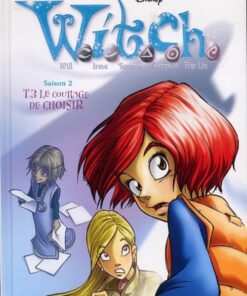 W.I.T.C.H. Tome 3