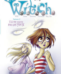 W.I.T.C.H. Tome 5