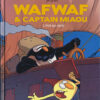Wafwaf & Captain Miaou Tome 2