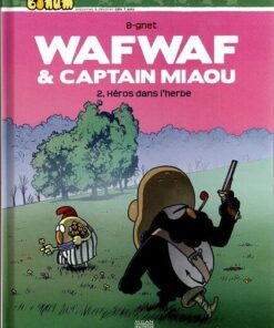 Wafwaf & Captain Miaou Tome 2