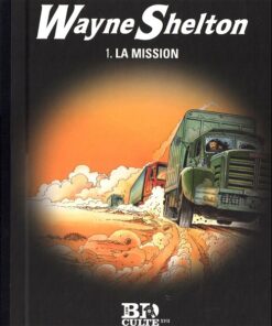 Wayne Shelton Le Figaro Tome 1