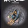 Wayne Shelton Le Figaro Tome 1